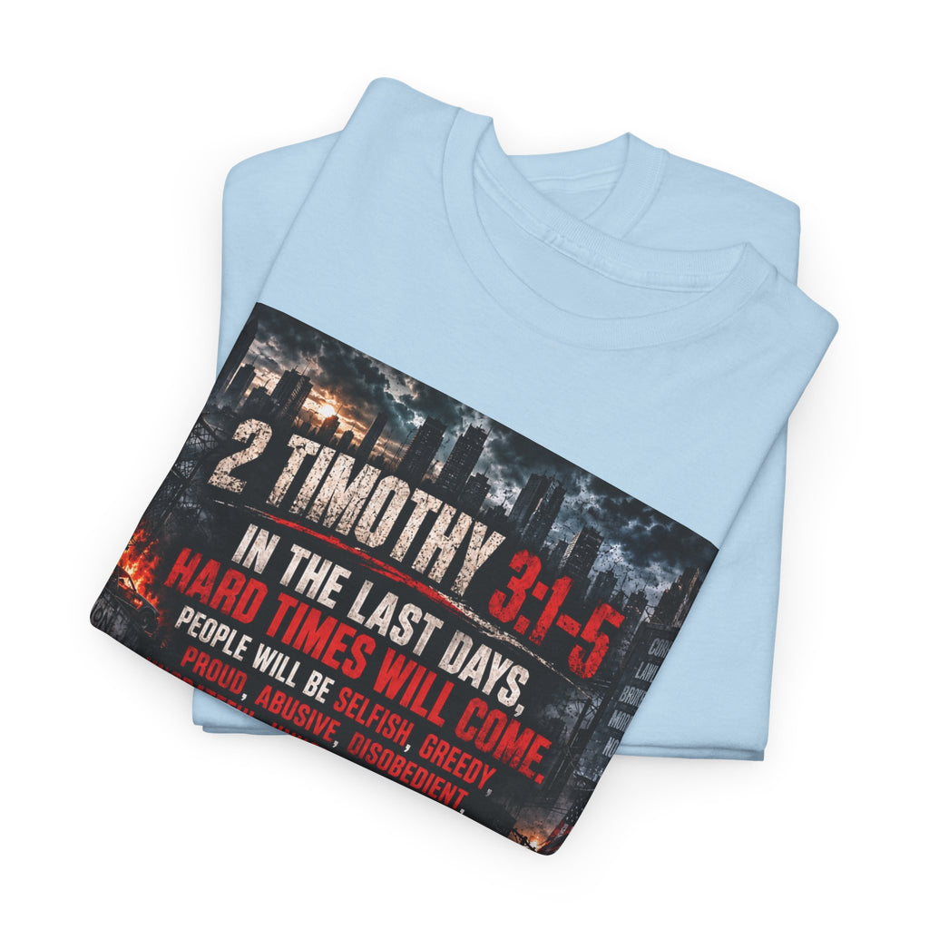 2 Timothy 3:1-5 Christian Faith T-Shirt