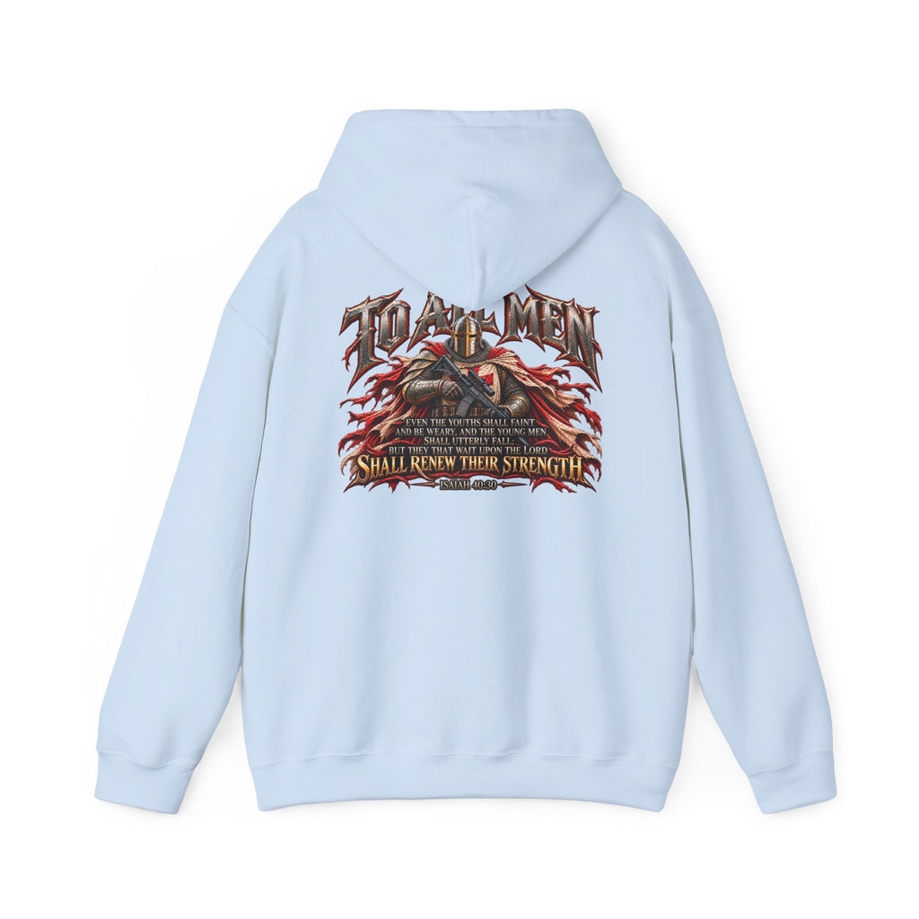 Army of God — To All Men Christian Warrior Hoodie