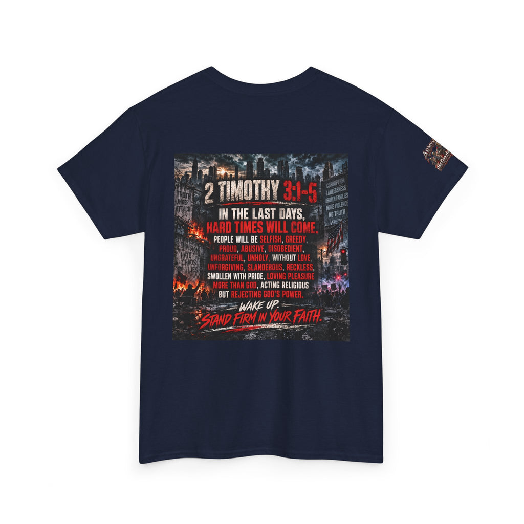 2 Timothy 3:1–5 — In the Last Days Christian Graphic T-Shirt