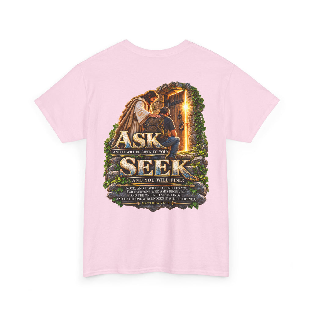 Ask and Seek Christian Scripture T-Shirt