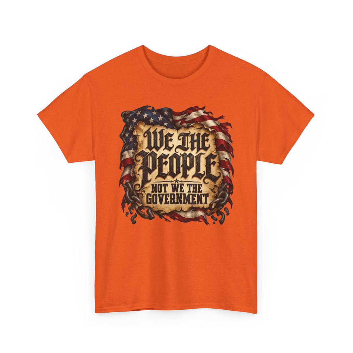 We the People Not the Government Patriotic Political T-Shirt