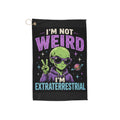 I'm Not Weird I'm Extraterrestrial Alien Golf Towel