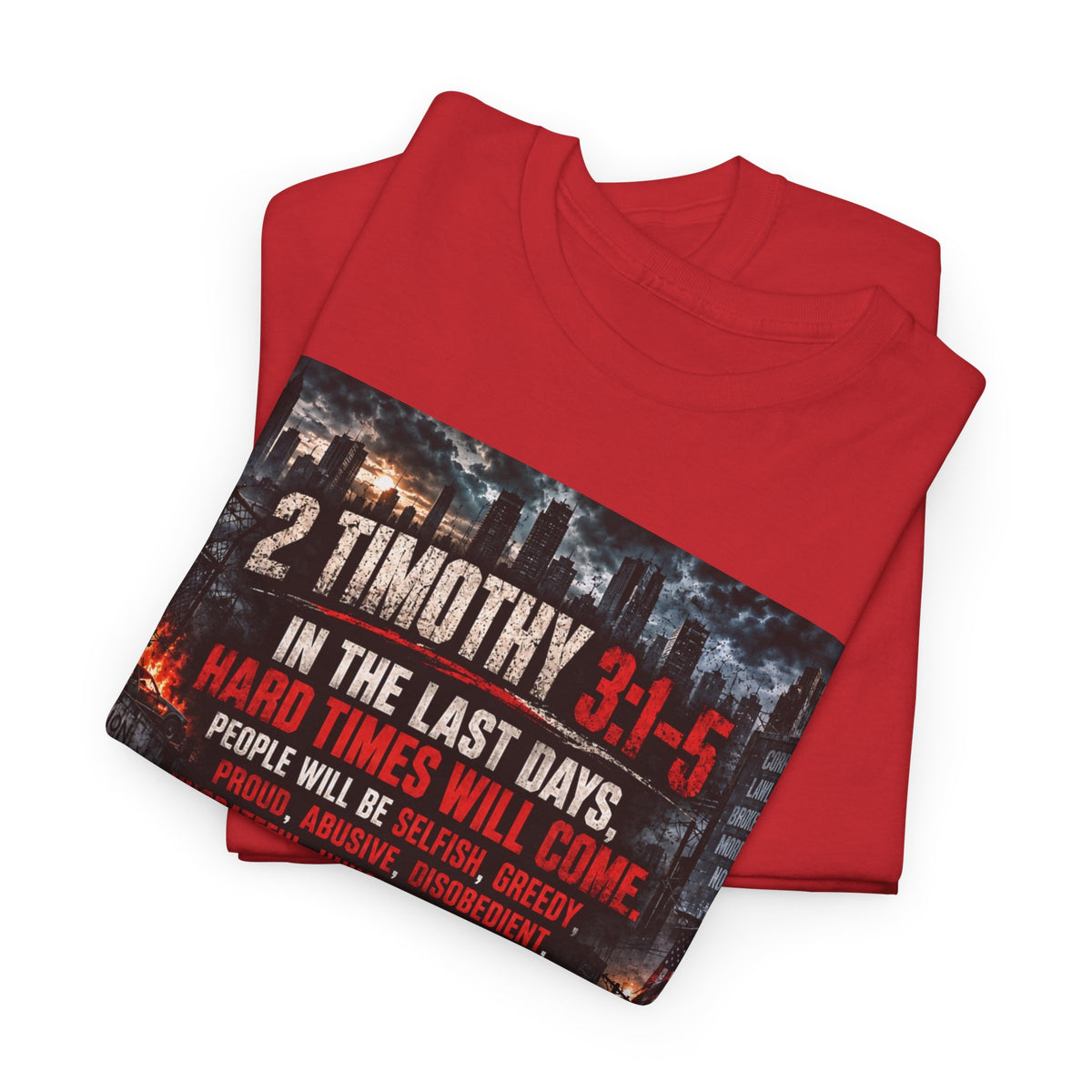 2 Timothy 3:1-5 Christian Faith T-Shirt