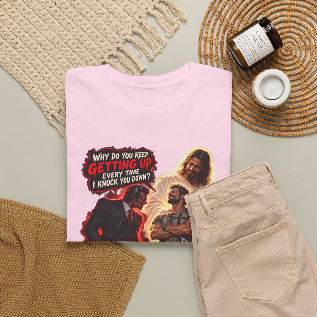 Keep Getting Up — Devil Comeback Christian T-Shirt