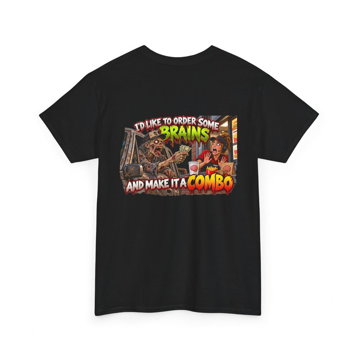 Unisex “I Like to Order Some Brains and Make It a Combo” Zombie Fast Food Graphic Tee