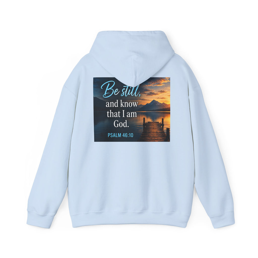 Psalm 46:10 — Christian in Progress | Be Still and Know Hoodie