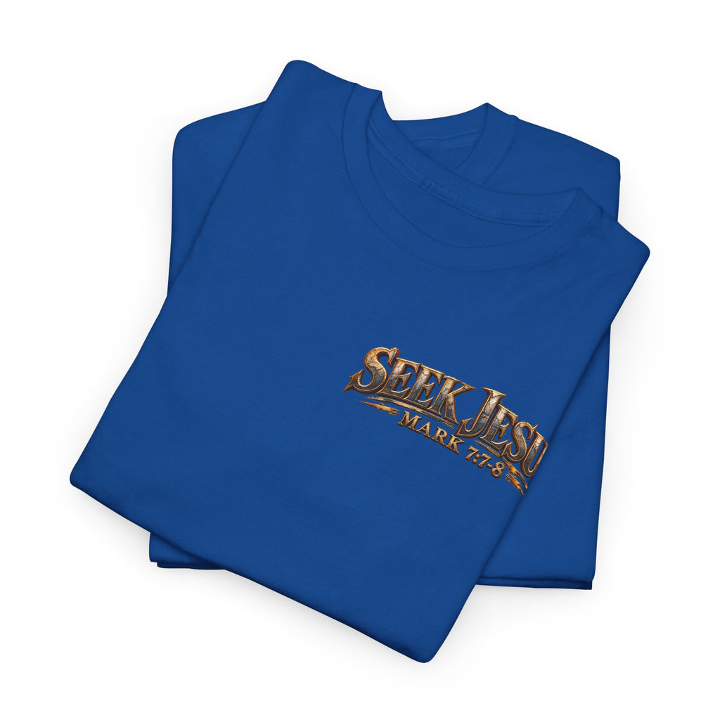 Ask and Seek Christian Scripture T-Shirt