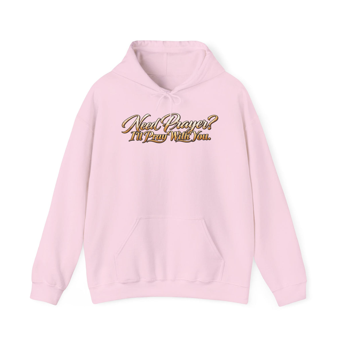Need Prayer? I’ll Pray With You Faith Hoodie