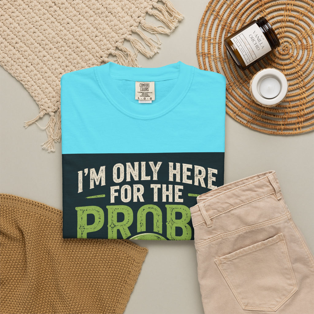 I'm Only Here for the Probe Alien T-Shirt | Funny UFO Graphic Tee