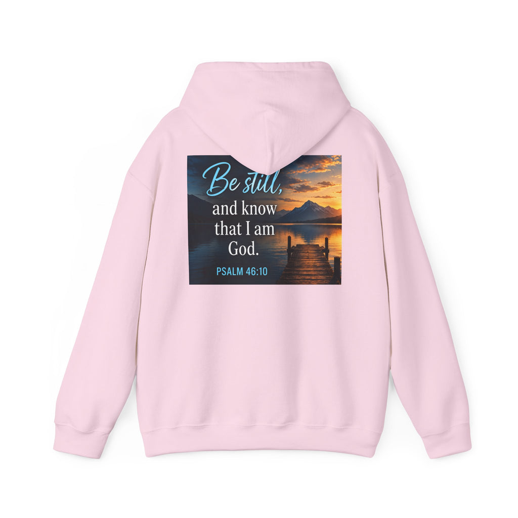Psalm 46:10 — Christian in Progress | Be Still and Know Hoodie
