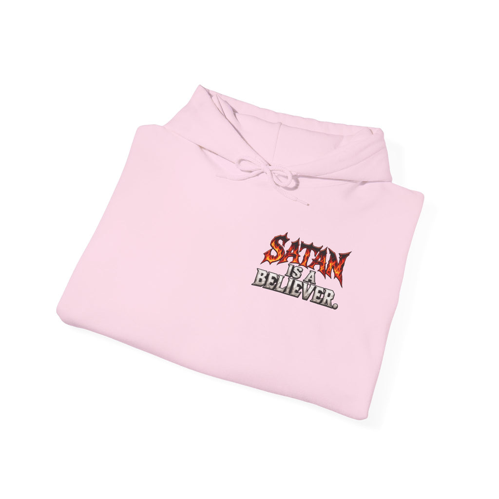 Satan Is a Believer | Christian Statement Hoodie