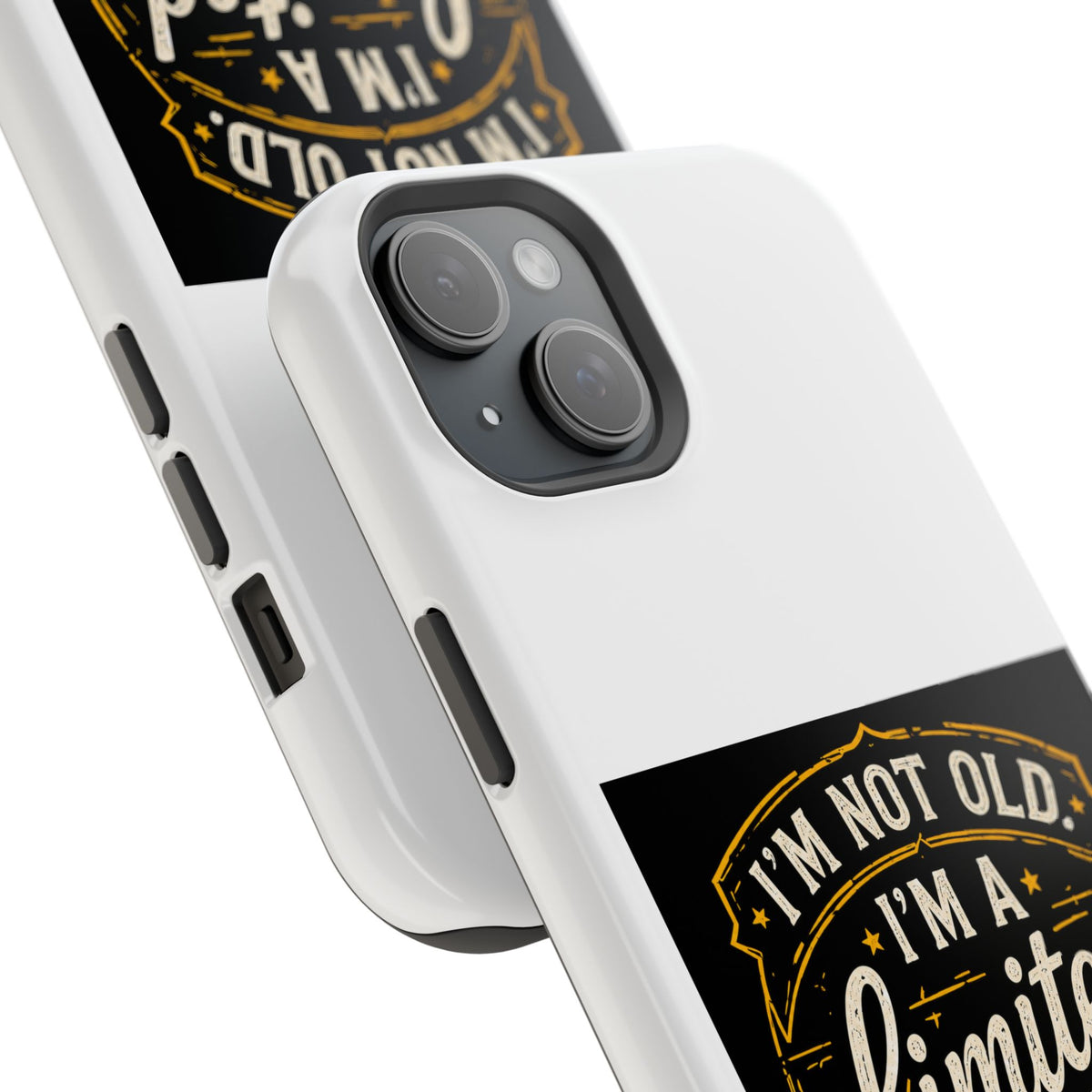 I’m Not Old I’m A Limited Edition Phone Case | Magnetic Impact-Resistant Case