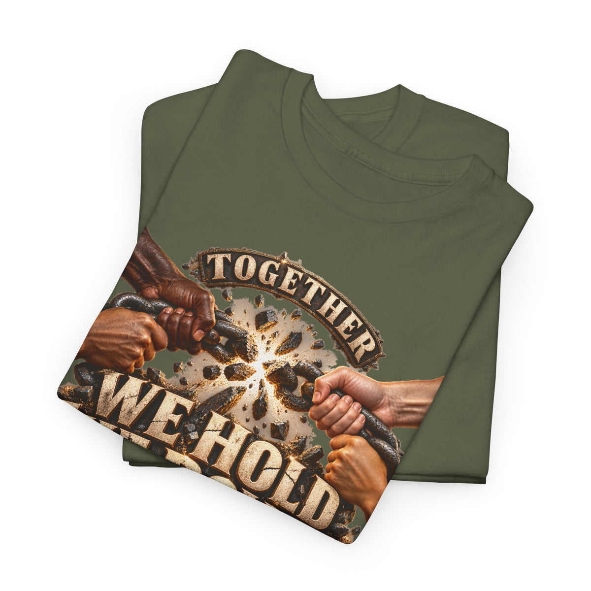 Together We Hold the Power Unity Graphic T-Shirt