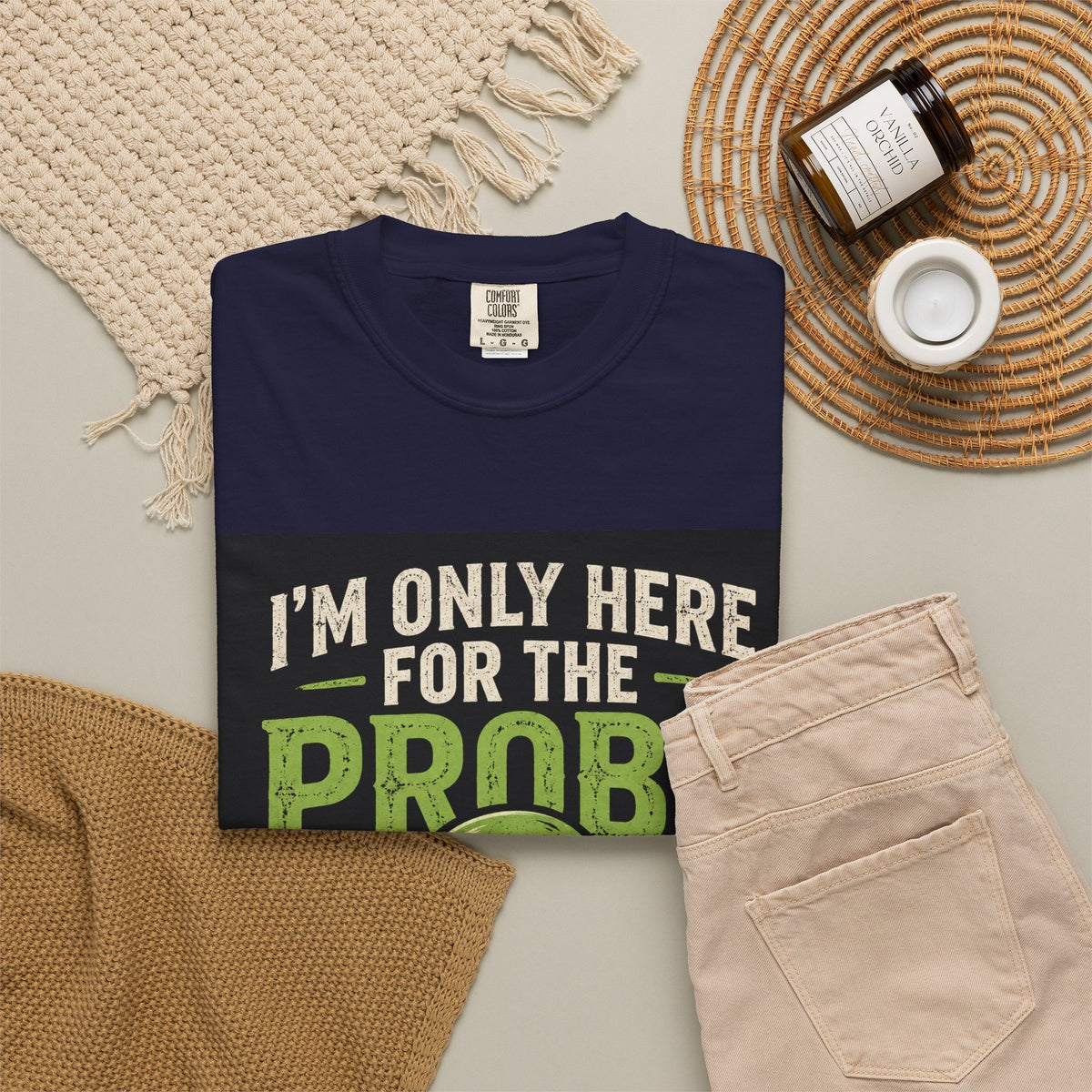 I'm Only Here for the Probe Alien T-Shirt | Funny UFO Graphic Tee