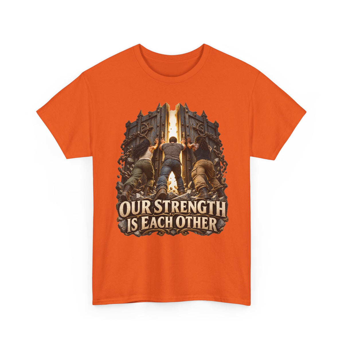 Our Strength Is Each Other Inspirational Graphic Tee