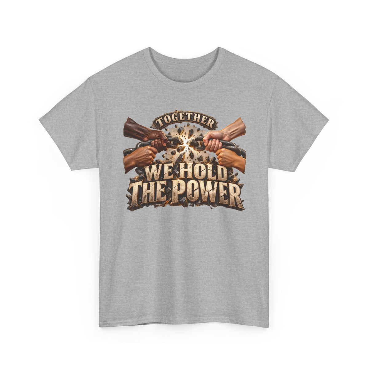 Together We Hold the Power Unity Graphic T-Shirt