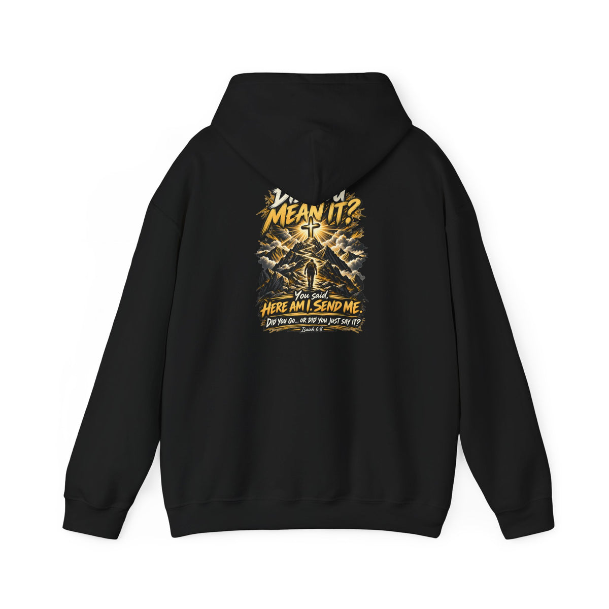 Here Am I Send Me — Isaiah 6:8 Christian Hoodie