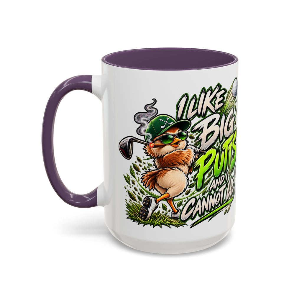 Golf Mug – “I Like Big Putt and I Cannot Lie” Golfer Gift