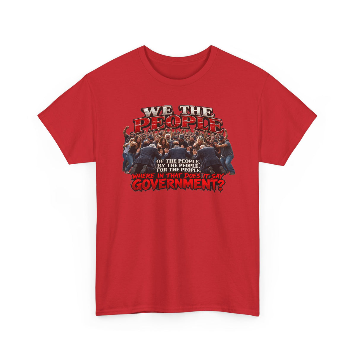 We the People Political Statement T-Shirt