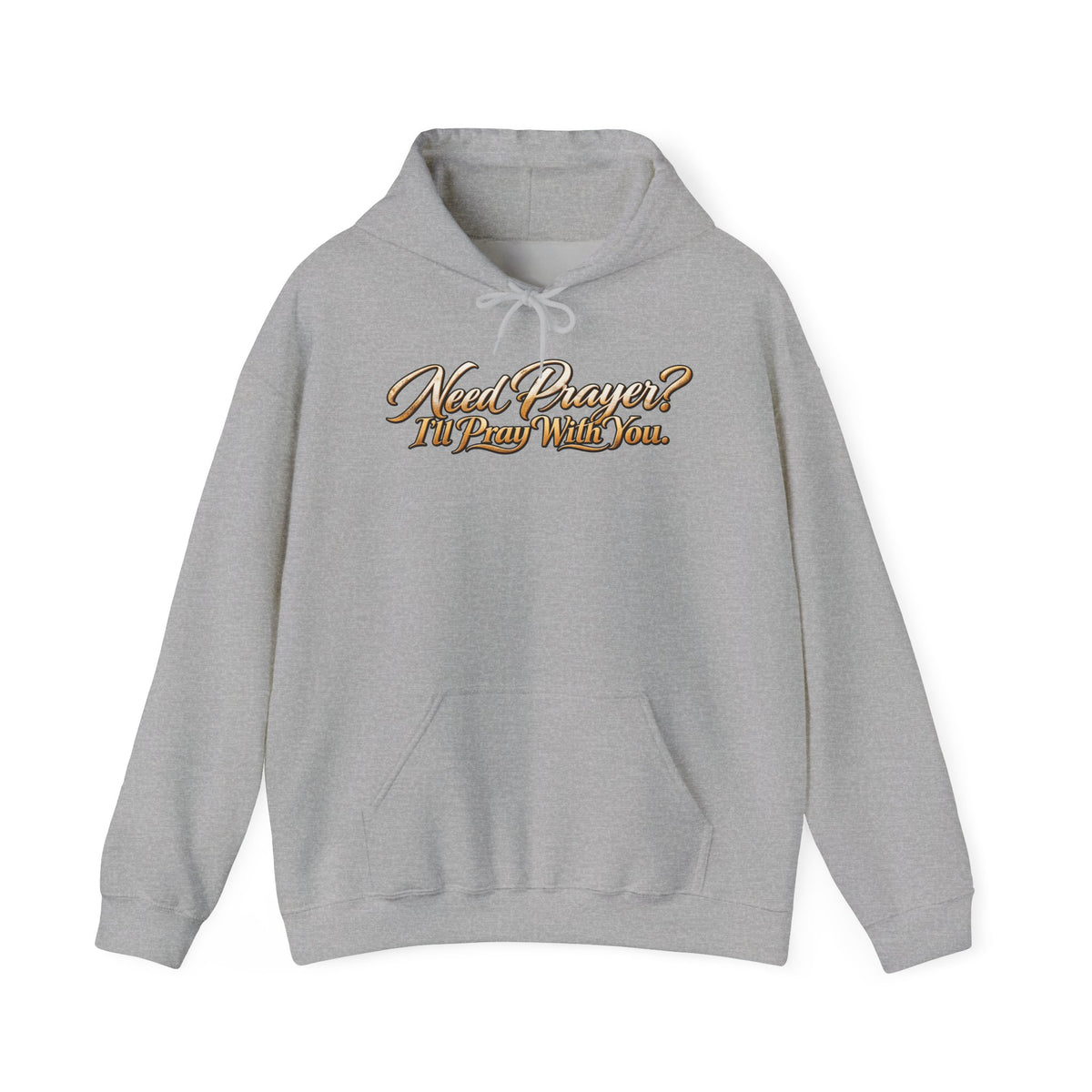 Need Prayer? I’ll Pray With You Faith Hoodie