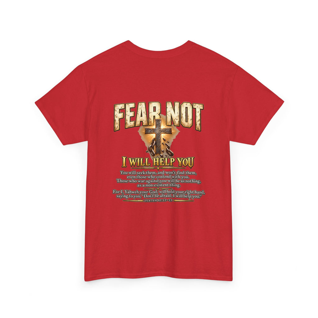 Fear Not, I Will Help You — Isaiah 41:12–13 Christian T-Shirt