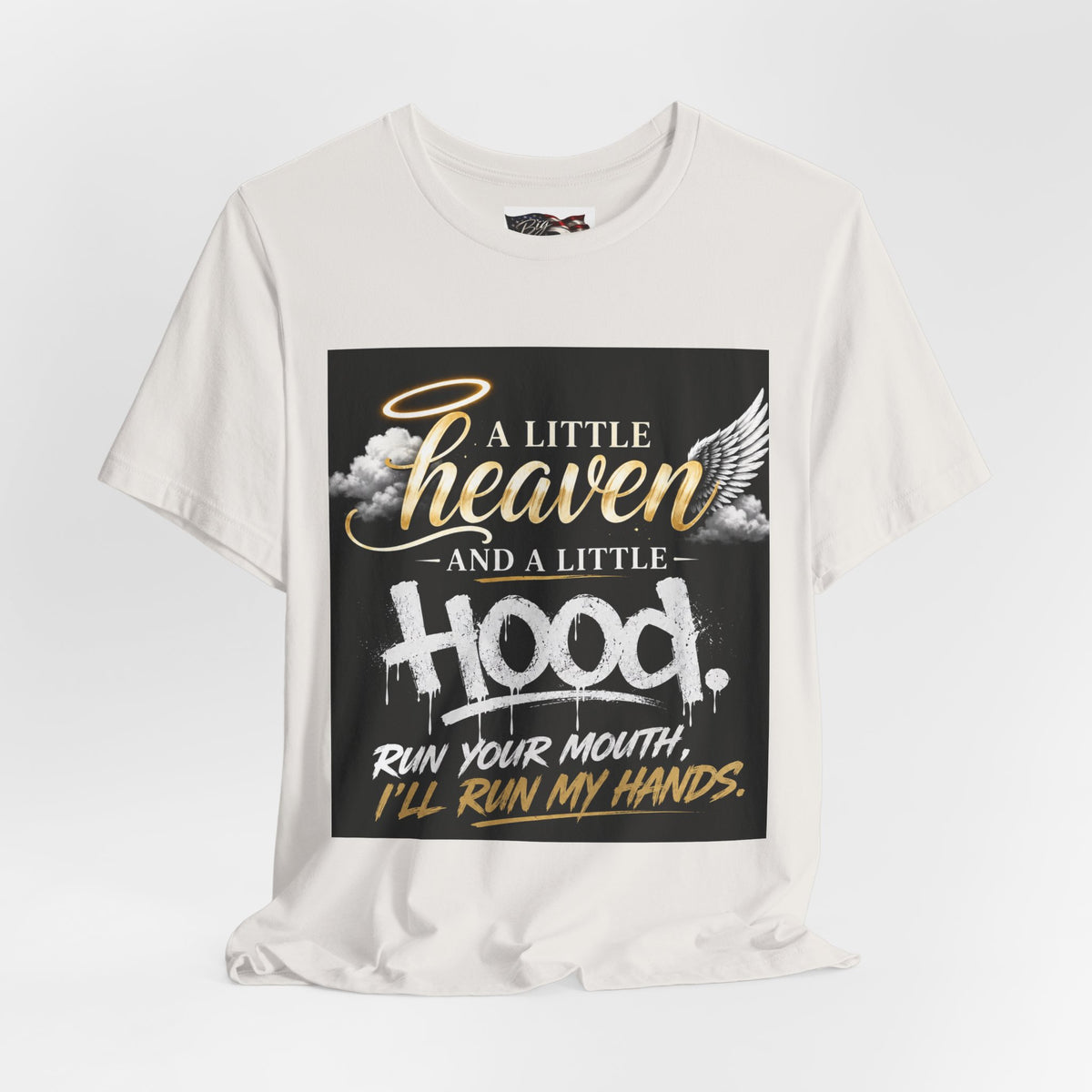 A Little Heaven and a Little Hood T-Shirt | Script Angel Wings Graphic, Bold Street Quote