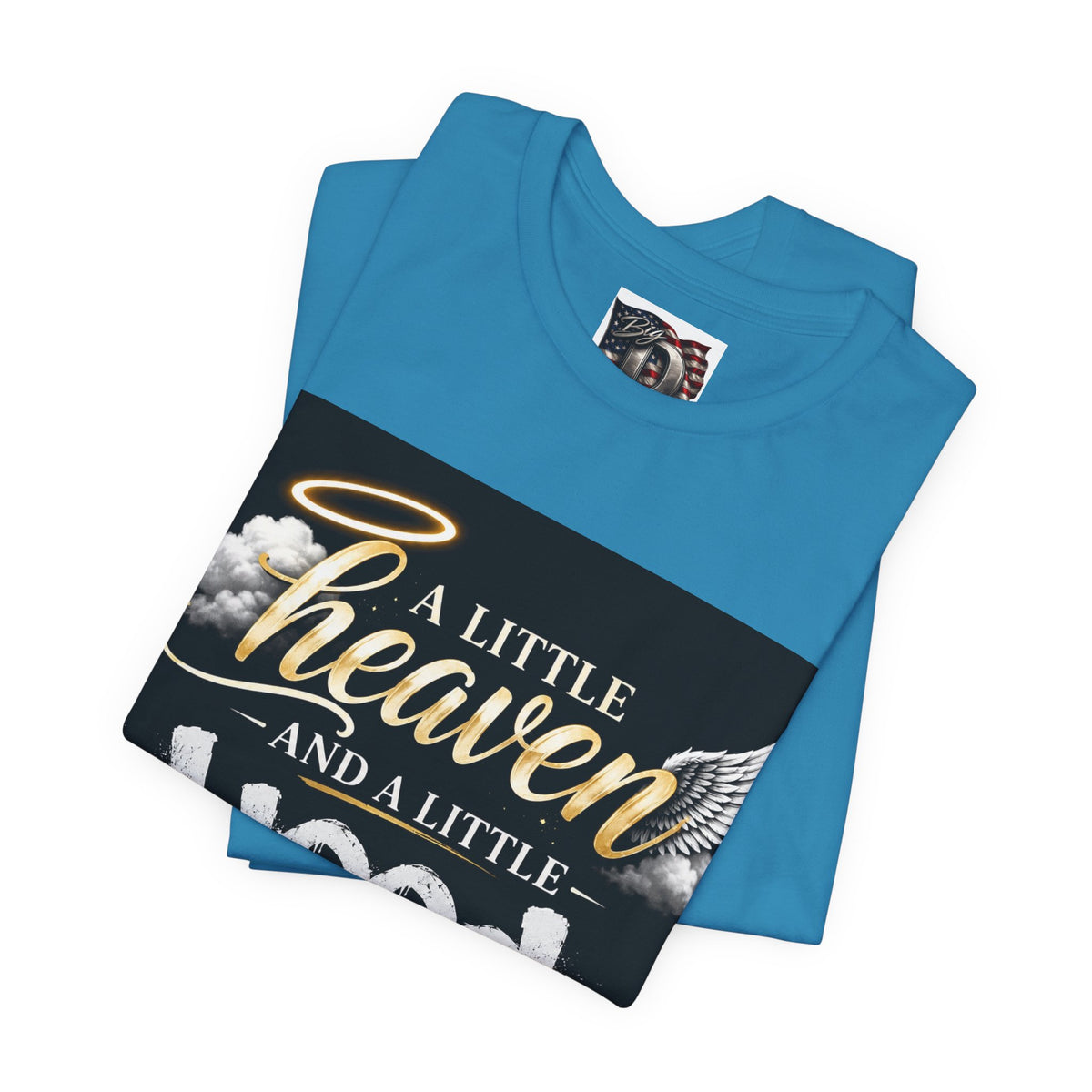 A Little Heaven and a Little Hood T-Shirt | Script Angel Wings Graphic, Bold Street Quote