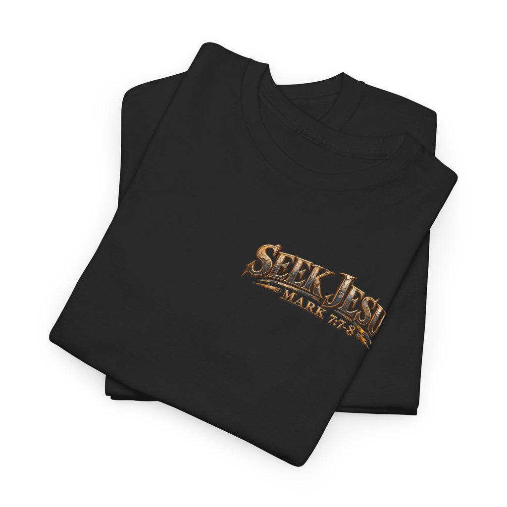 Ask and Seek Christian Scripture T-Shirt