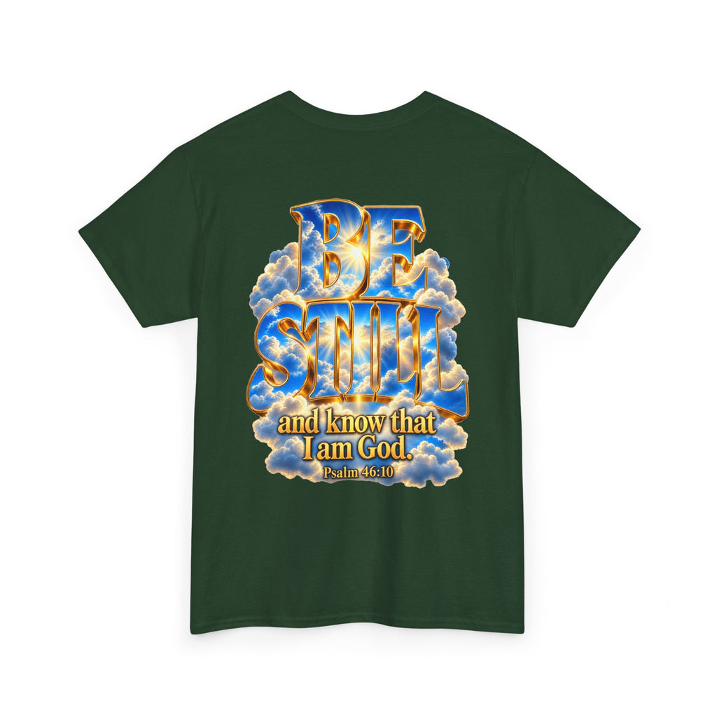 Be Still and Know — Yahweh Christian T-Shirt
