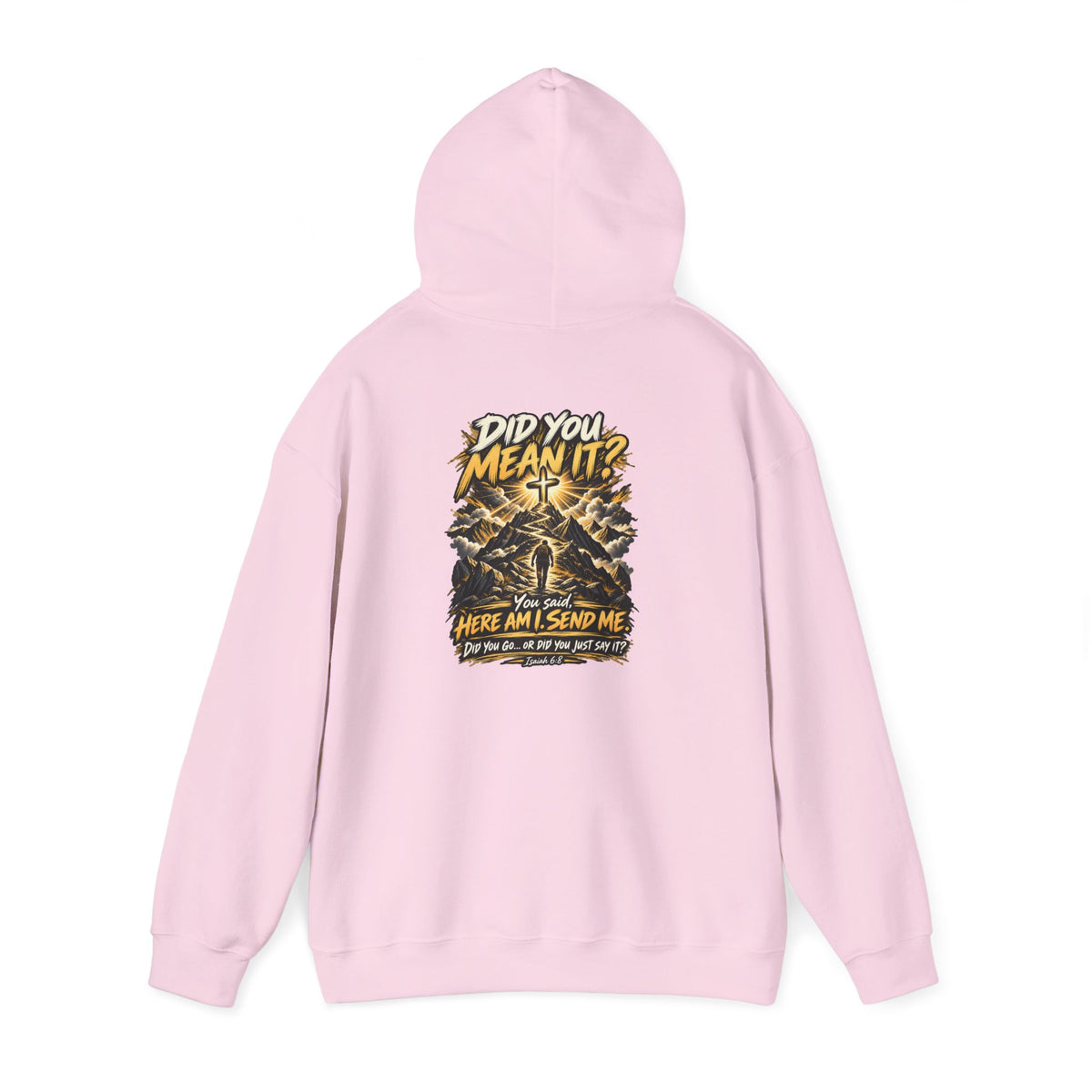 Here Am I Send Me — Isaiah 6:8 Christian Hoodie