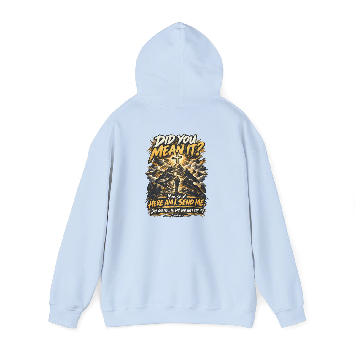 Here Am I Send Me — Isaiah 6:8 Christian Hoodie