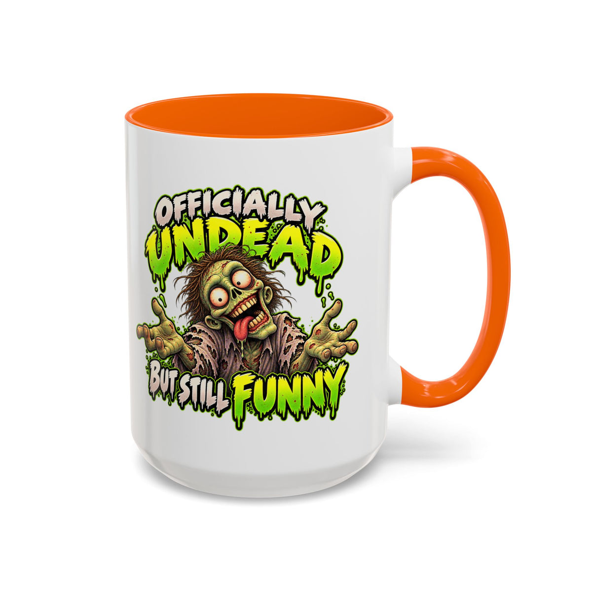 Officially Undead but Still Funny Zombie Coffee Mug