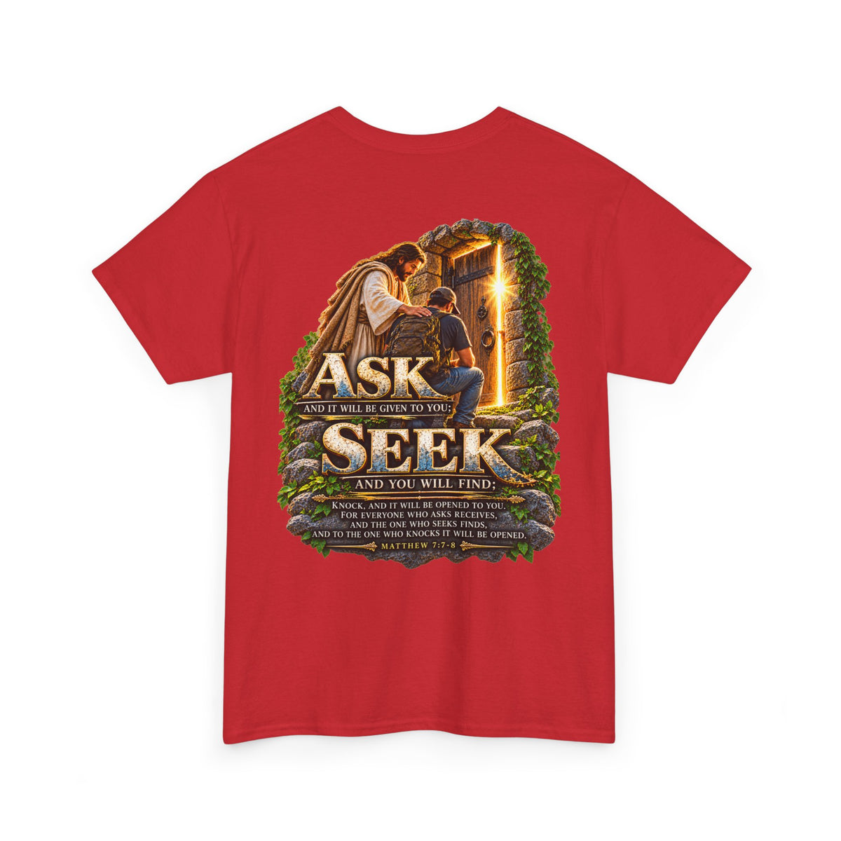 Ask and Seek Christian Scripture T-Shirt