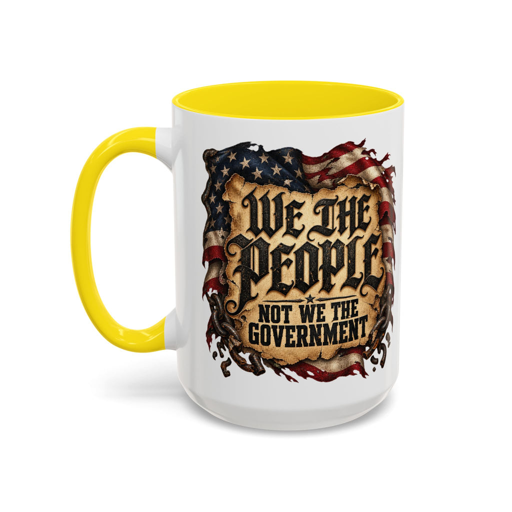 We the People Not We the Government Patriotic Coffee Mug