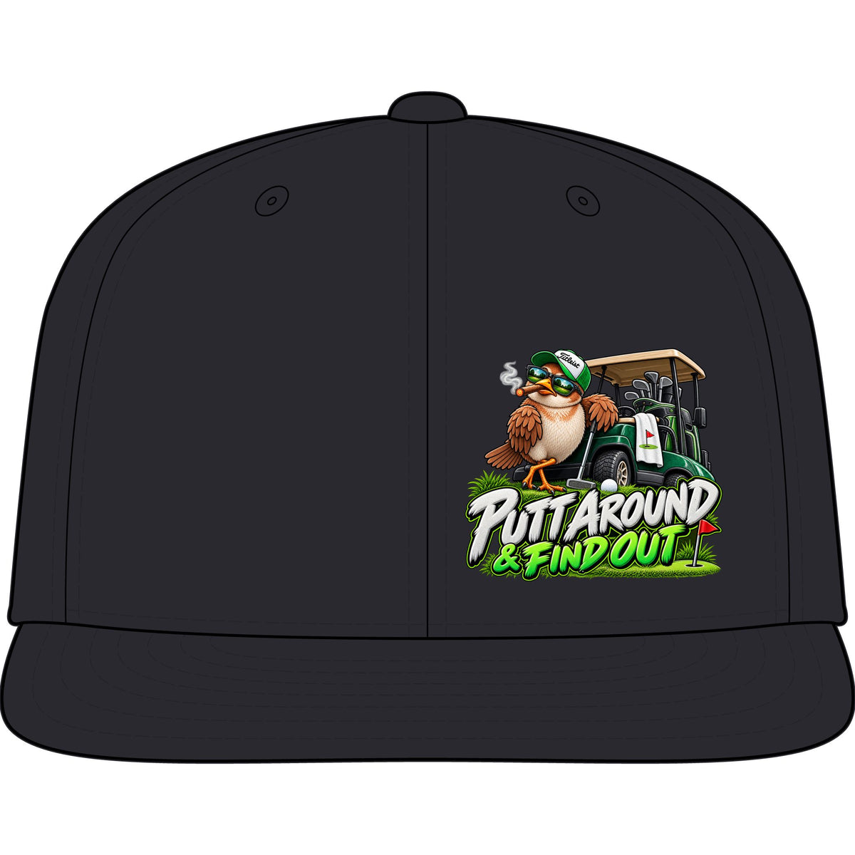 Putta Around & Find Out Golf Snapback Cap