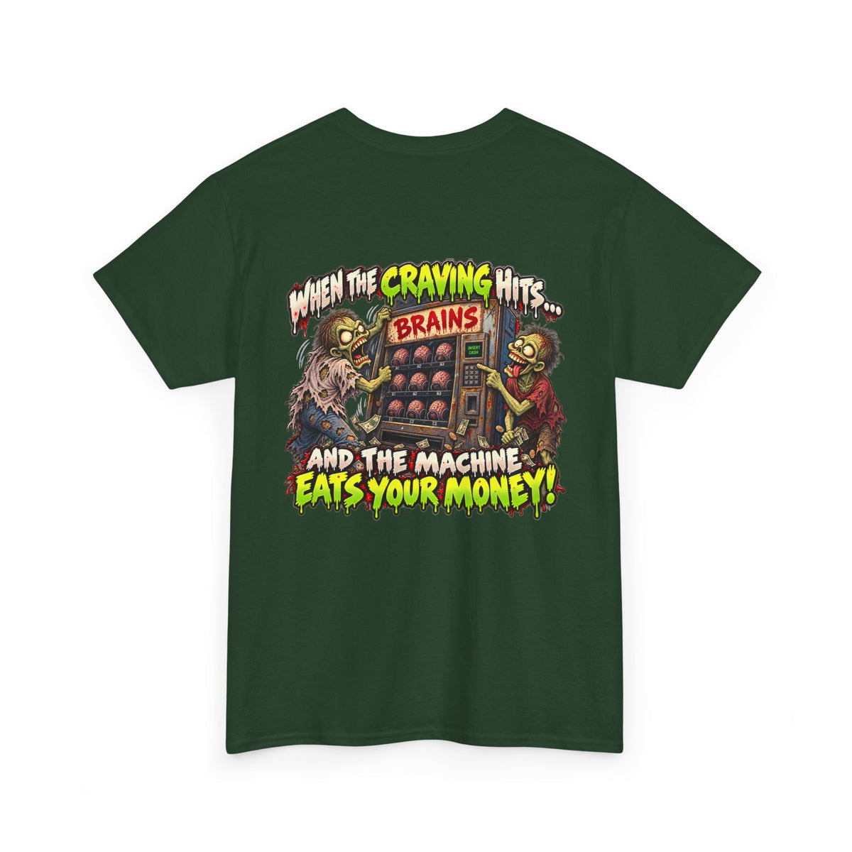 When the Craving Hits — Zombie Vending Machine T-Shirt