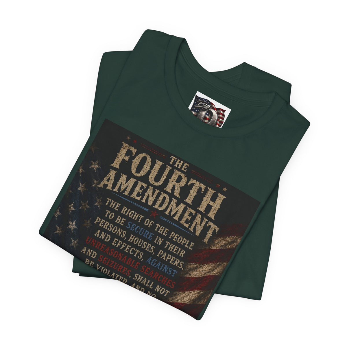 Fourth Amendment text tee | Constitution rights shirt, patriotic flag design