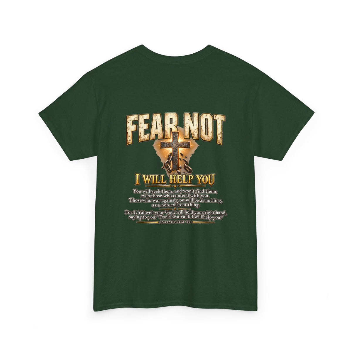 Fear Not, I Will Help You — Isaiah 41:12–13 Christian T-Shirt