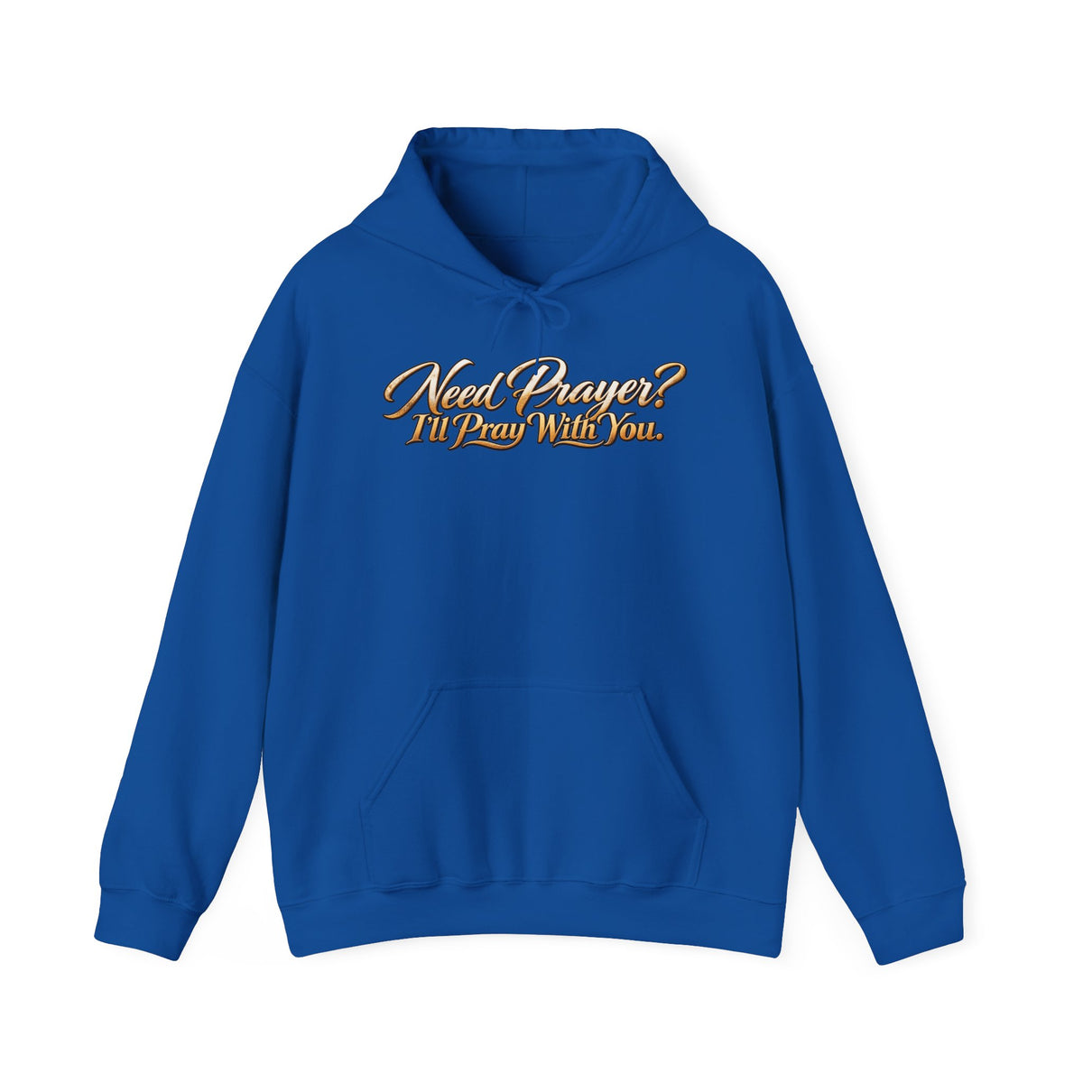 Need Prayer? I’ll Pray With You Faith Hoodie