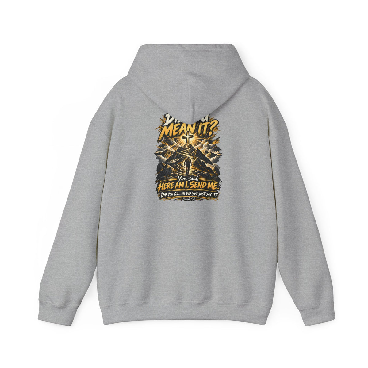 Here Am I Send Me — Isaiah 6:8 Christian Hoodie