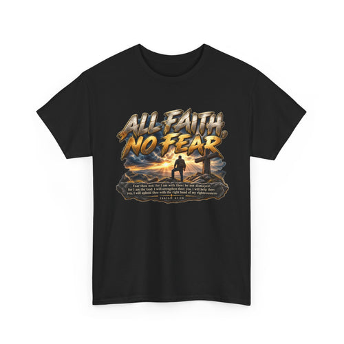 All Faith No Fear Inspirational Christian T-Shirt