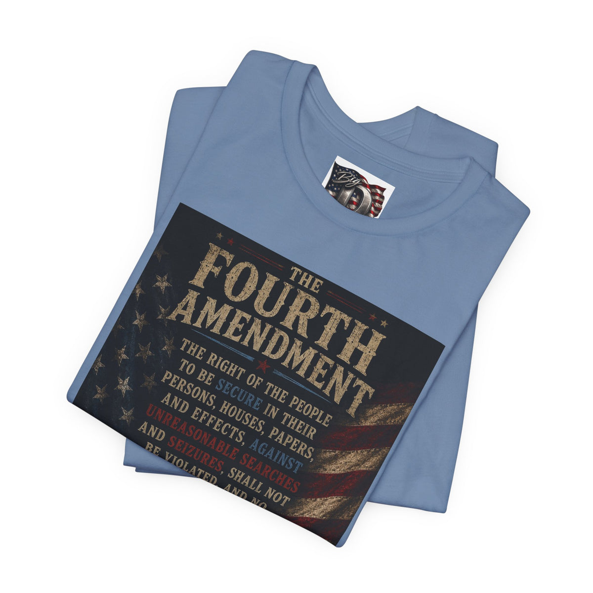 Fourth Amendment text tee | Constitution rights shirt, patriotic flag design