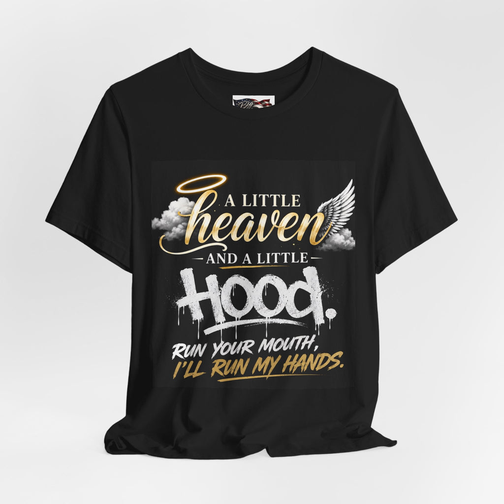 A Little Heaven and a Little Hood T-Shirt | Script Angel Wings Graphic, Bold Street Quote
