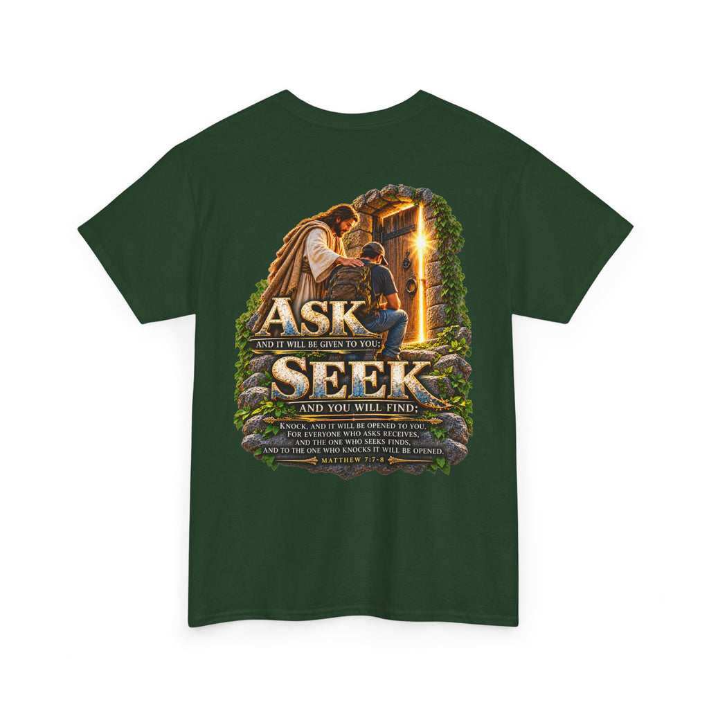 Ask and Seek Christian Scripture T-Shirt
