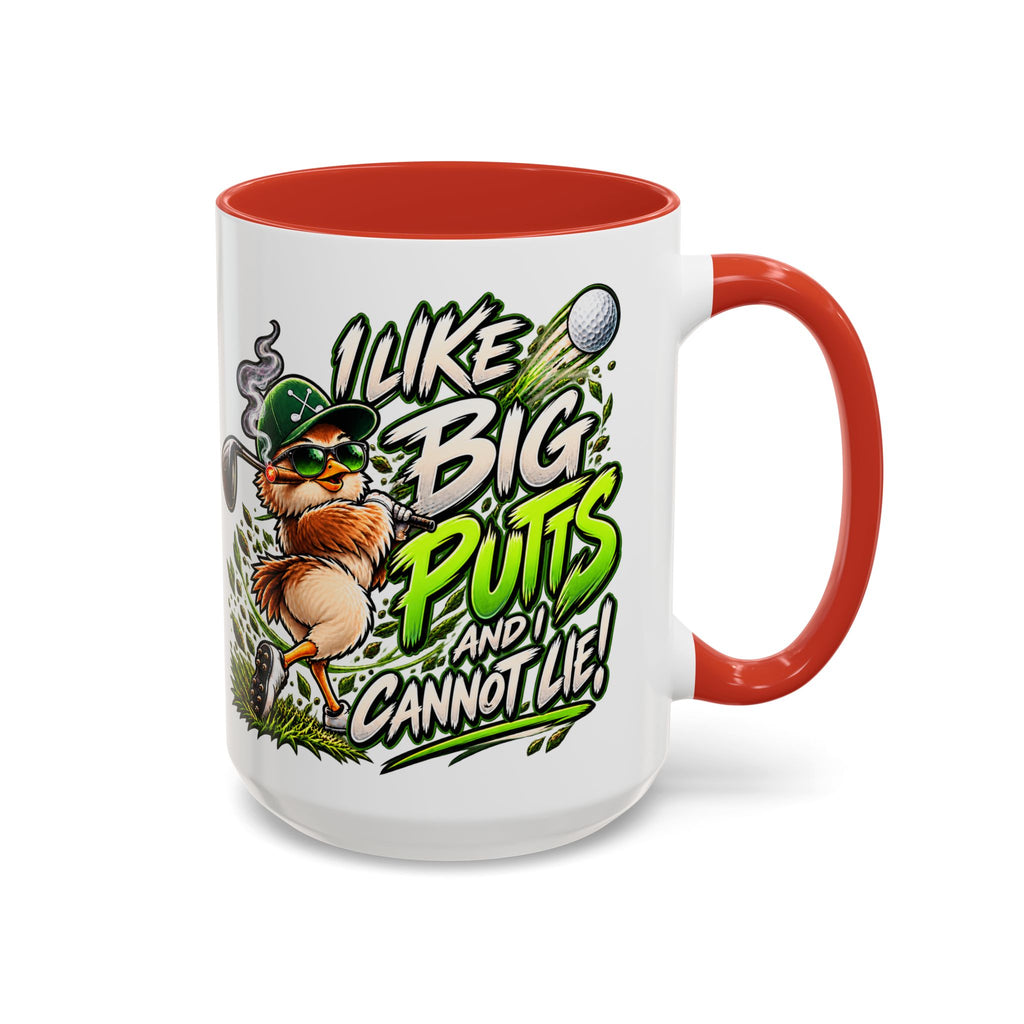 Golf Mug – “I Like Big Putt and I Cannot Lie” Golfer Gift
