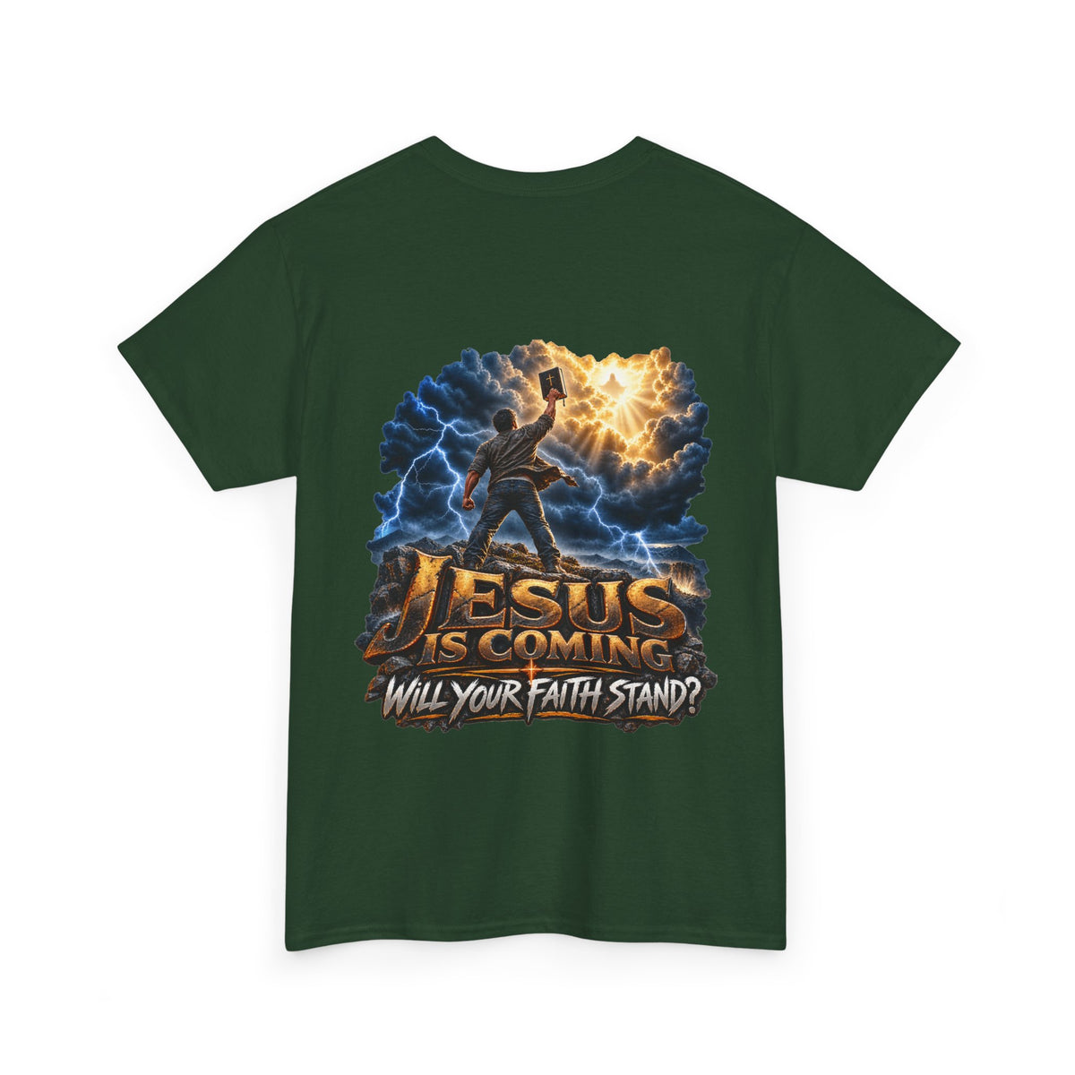 Jesus Is Coming, Will Your Faith Stand Christian T-Shirt