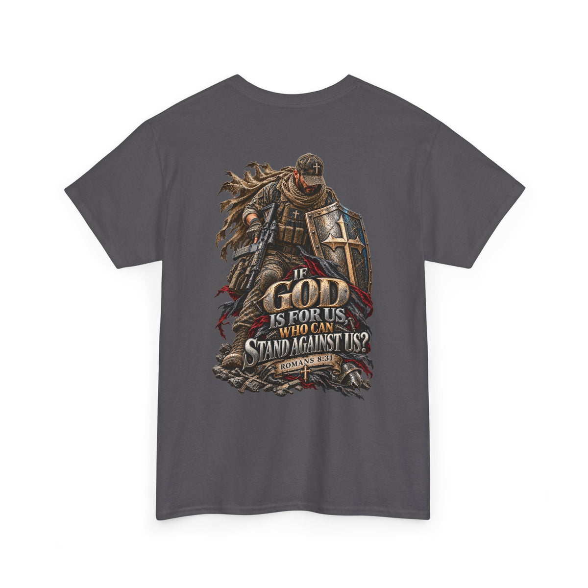 If God Is for Us — Romans 8:31 Christian Warrior T-Shirt