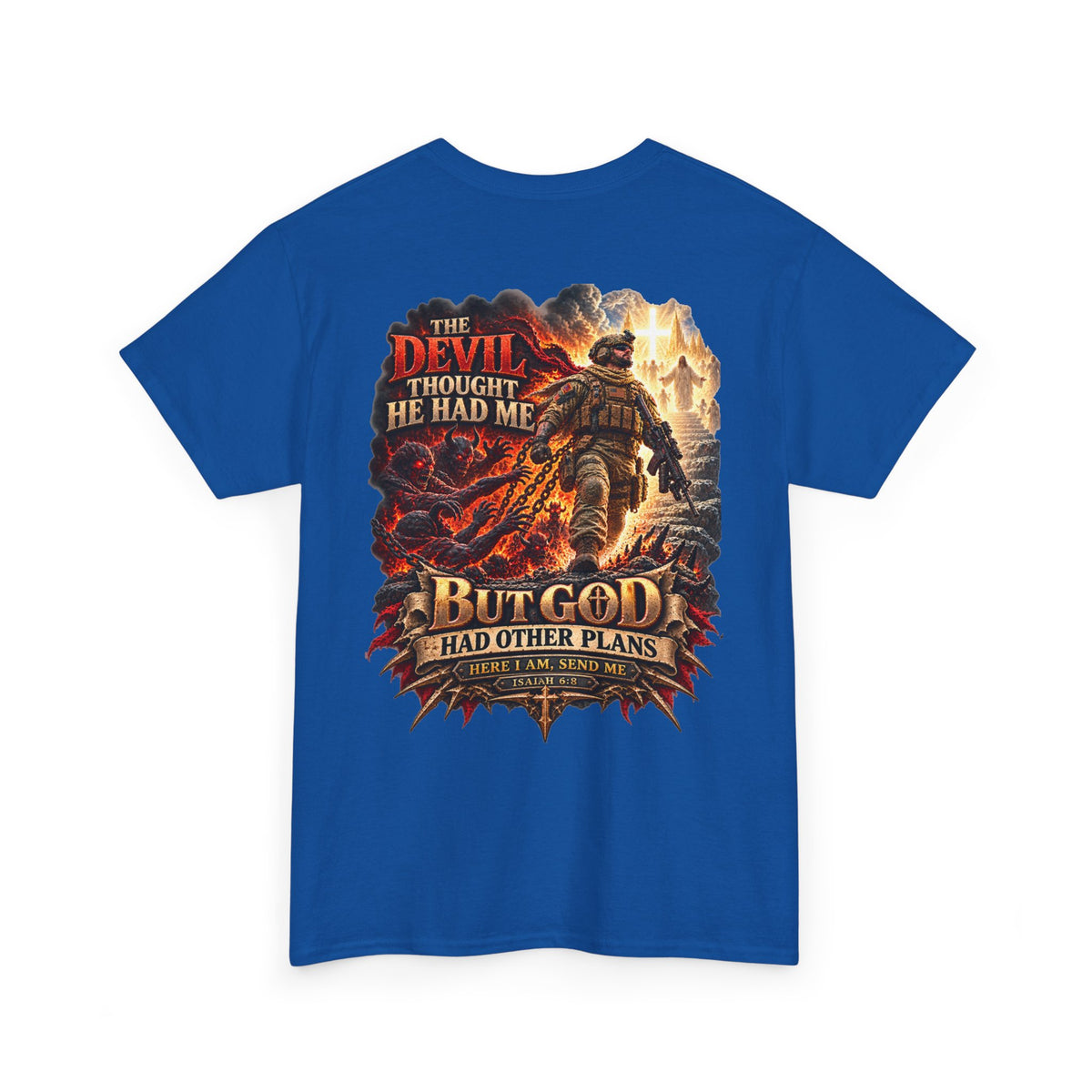 But God Had Other Plans Christian Warrior T-Shirt