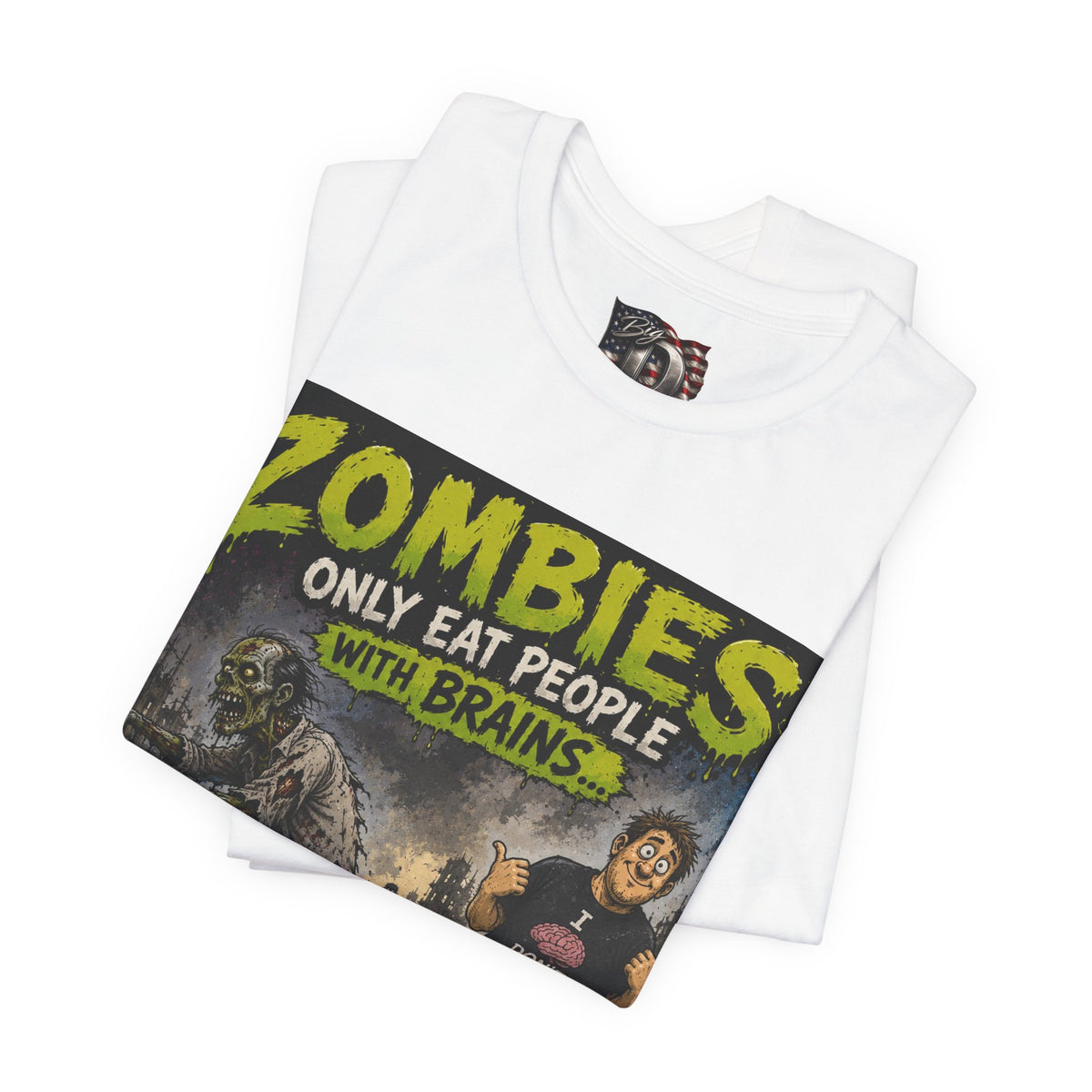 Zombies Only Eat People With Brains shirt | Funny Zombie T-Shirt, Horror Humor Tee