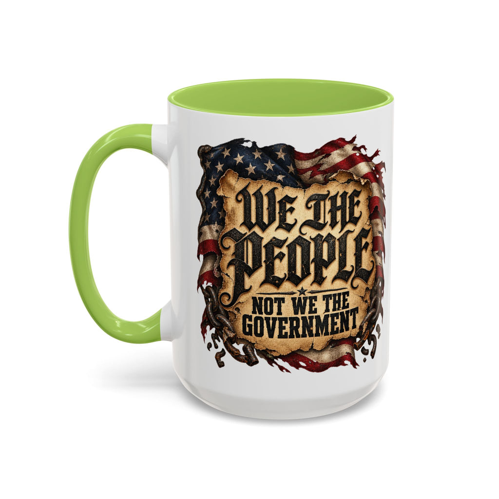 We the People Not We the Government Patriotic Coffee Mug